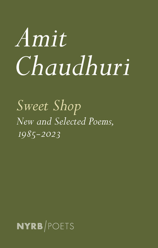 Sweet Shop: New and Selected Poems